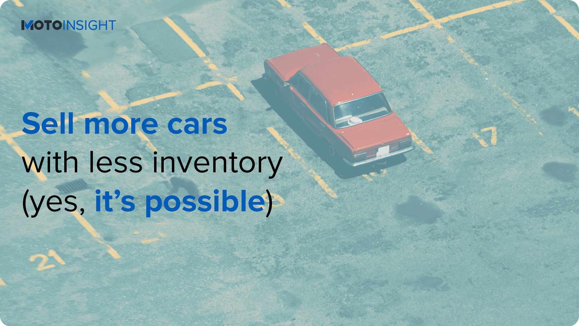 sell more cars with less inventory